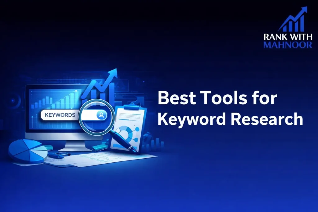 Best Tools for Keyword Research - Rank With Mahnoor