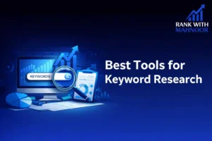 Best Tools for Keyword Research - Rank With Mahnoor
