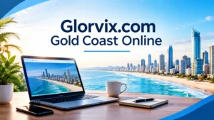 Glorvix.com Gold Coast Online